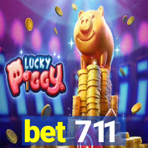 bet 711